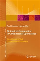 Book cover of Bioinspired Computation in Combinatorial Optimization by Unknown