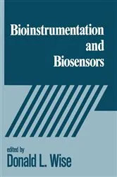 Book cover of Bioinstrumentation and Biosensors by Donald L. Wise