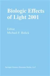 Book cover of Biologic Effects of Light 2001 by Michael F. Holick
