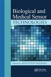 Book cover of Biological and Medical Sensor Technologies by Unknown