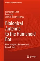 Book cover of Biological Antenna to the Humanoid Bot by Pushpendra Singh