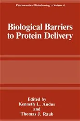 Book cover of Biological Barriers to Protein Delivery by Kenneth L. Andus