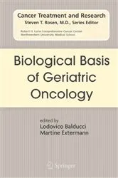 Book cover of Biological Basis of Geriatric Oncology by Lodovico Balducci