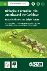 Book cover of Biological Control in Latin America and the Caribbean by Joop C van Lenteren