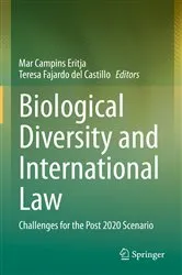 Book cover of Biological Diversity and International Law by Mar Campins Eritja