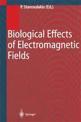 Book cover of Biological Effects of Electromagnetic Fields by Peter Stavroulakis