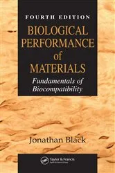 Book cover of Biological Performance of Materials (4th ed.) by Jonathan Black