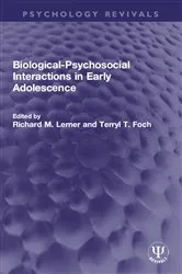 Book cover of Biological-Psychosocial Interactions in Early Adolescence by Richard M. Lerner