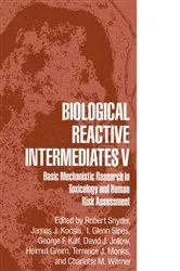 Book cover of Biological Reactive Intermediates V by Robert R. Snyder