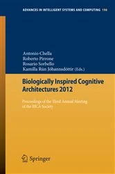 Book cover of Biologically Inspired Cognitive Architectures 2012 by Antonio Chella