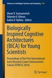 Book cover of Biologically Inspired Cognitive Architectures (BICA) for Young Scientists by Alexei V. Samsonovich
