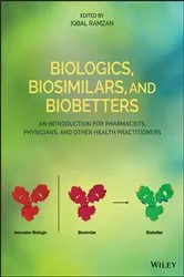 Book cover of Biologics, Biosimilars, and Biobetters by Iqbal Ramzan