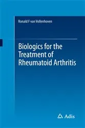 Book cover of Biologics for the Treatment of Rheumatoid Arthritis by Ronald van Vollenhoven