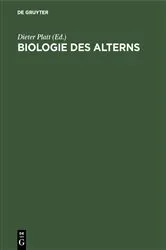 Book cover of Biologie des Alterns by Dieter Platt