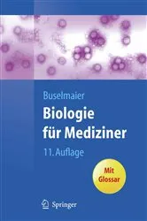 Book cover of Biologie für Mediziner (11th ed.) by Werner Buselmaier