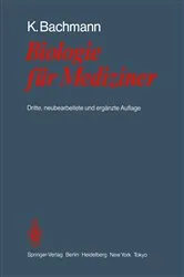 Book cover of Biologie fÃ¼r Mediziner (3rd ed.) by Konrad Bachmann