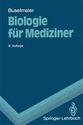 Book cover of Biologie fÃ¼r Mediziner (6th ed.) by Unknown