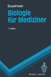 Book cover of Biologie für Mediziner (7th ed.) by Werner Buselmaier