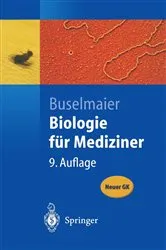Book cover of Biologie für Mediziner (9th ed.) by Werner Buselmaier