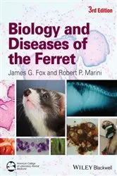 Book cover of Biology and Diseases of the Ferret (3rd ed.) by James G. Fox