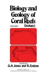 Book cover of Biology and Geology of Coral Reefs V1 by Owen Arthur Jones