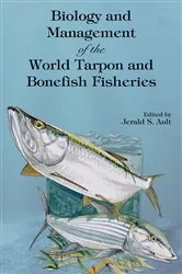 Book cover of Biology and Management of the World Tarpon and Bonefish Fisheries by Jerald S. Ault