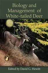Book cover of Biology and Management of White-tailed Deer by David G. Hewitt