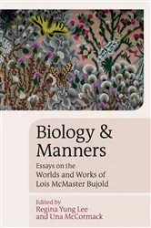 Book cover of Biology and Manners by Regina Yung Lee