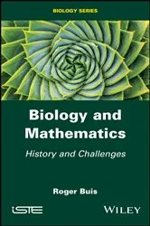Book cover of Biology and Mathematics by Roger Buis