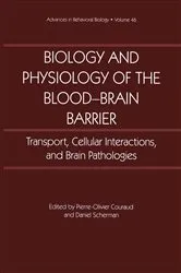 Book cover of Biology and Physiology of the Blood-Brain Barrier by Pierre-Olivier Couraud