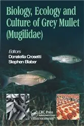 Book cover of Biology, Ecology and Culture of Grey Mullets (Mugilidae) by Donatella Crosetti