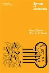 Book cover of Biology of Antibiotics by Unknown
