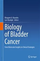 Book cover of Biology of Bladder Cancer by Margaret A. Knowles