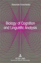 Book cover of Biology of Cognition and Linguistic Analysis by Alexander Kravchenko