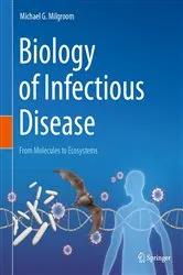 Book cover of Biology of Infectious Disease by Michael G. Milgroom