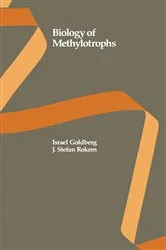 Book cover of Biology of Methylotrophs by Israel A. Goldberg