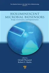 Book cover of Bioluminescent Microbial Biosensors by Gerald Thouand