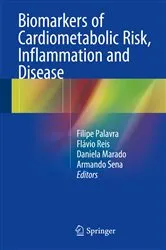 Book cover of Biomarkers of Cardiometabolic Risk, Inflammation and Disease by Unknown