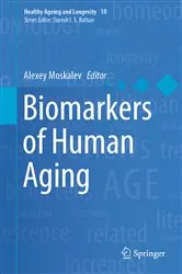 Book cover of Biomarkers of Human Aging by Alexey Moskalev