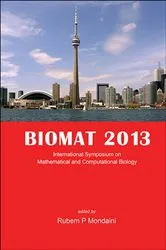 Book cover of Biomat 2013 - International Symposium On Mathematical And Computational Biology by Unknown