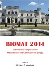 Book cover of Biomat 2014 - International Symposium On Mathematical And Computational Biology by Unknown