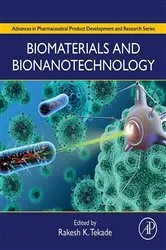 Book cover of Biomaterials and Bionanotechnology by Rakesh Kumar Tekade PhD