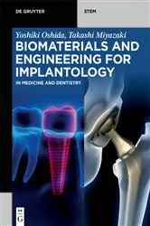 Book cover of Biomaterials and Engineering for Implantology by Yoshiki Oshida
