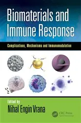 Book cover of Biomaterials and Immune Response by Nihal Engin Vrana