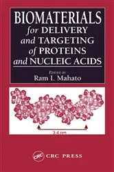Book cover of Biomaterials for Delivery and Targeting of Proteins and Nucleic Acids by Unknown