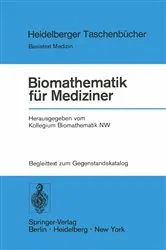 Book cover of Biomathematik für Mediziner by Kollegium Biomathematik NW