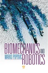 Book cover of Biomechanics and Robotics by Marko B. Popovic