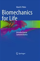Book cover of Biomechanics for Life by Mark R. Pitkin