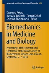 Book cover of Biomechanics in Medicine and Biology by Katarzyna Arkusz