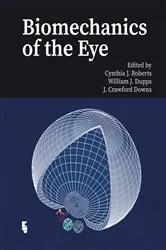 Book cover of Biomechanics of the Eye by C.J. Roberts
